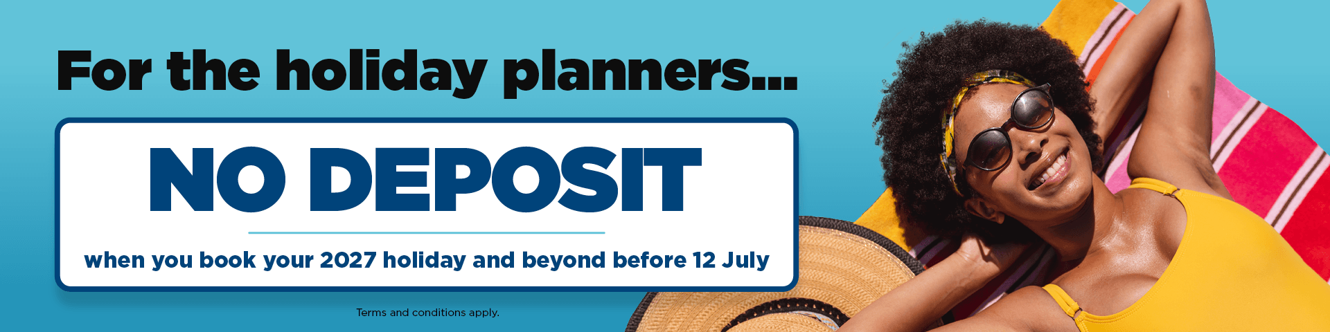 No Deposit Cruises 1-12 July 2026